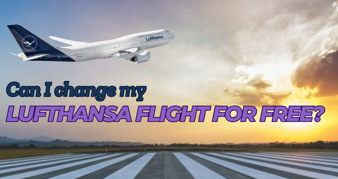 Can I change my Lufthansa flight for free_202512924427.png